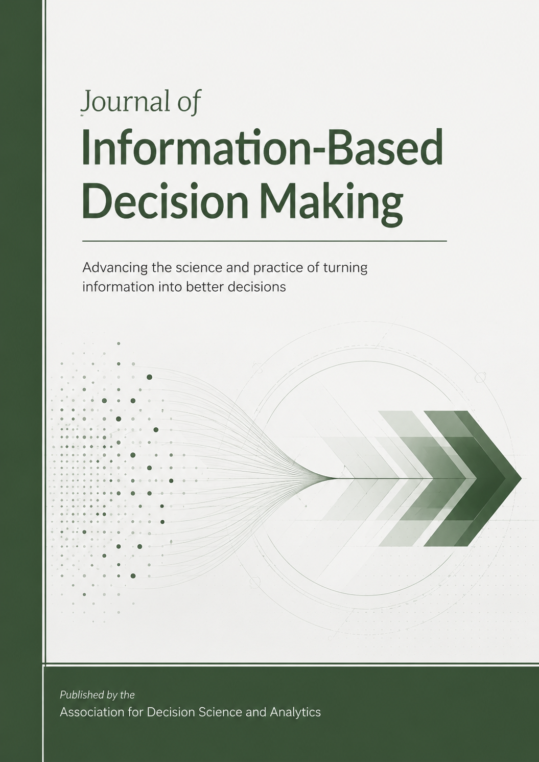 					View Vol. 1 No. 1 (2026): Journal of Information-Based Decision Making 
				